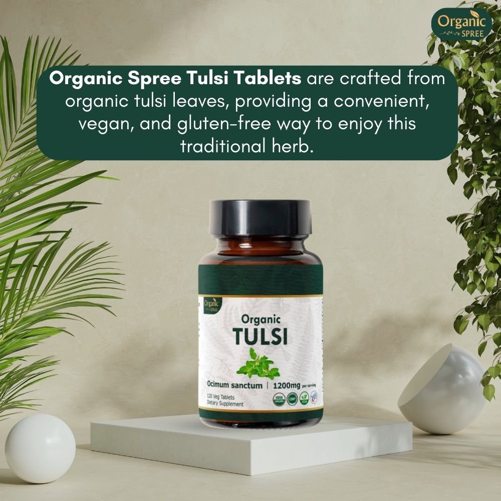 Organic Spree Tulsi 120 Tablets - Supports immunity and stress relief | 60 Days Supply | Organic Certified